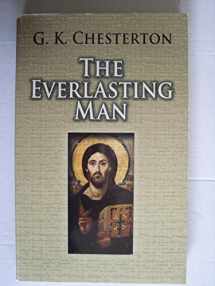9781603865722-1603865721-The Everlasting Man