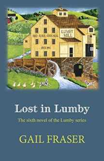 9780998630106-0998630101-Lost in Lumby (Lumby Series)