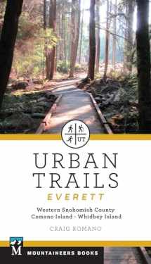 9781680510300-1680510304-Urban Trails: Everett: Western Snohomish County, Camano Island, Whidbey Island