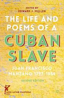 9781349502868-1349502863-The Life and Poems of a Cuban Slave: Juan Francisco Manzano 1797–1854 (Afro-Latin@ Diasporas)