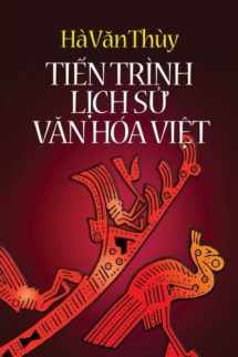 9781502407047-1502407043-Tien Trinh Lich Su Van Hoa Viet (Vietnamese Edition)