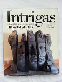 9781617671036-1617671037-Intrigas: Advanced Spanish Through Literature and Film
