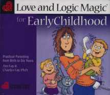 9781930429161-1930429169-Love and Logic Magic for Early Childhood: Practical Parenting from Birth to Six Years