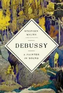 9781524731922-1524731927-Debussy: A Painter in Sound
