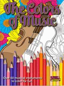 9781585607570-1585607576-Colors of Music - A Musical Coloring Book