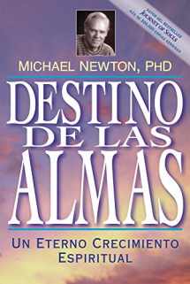 9781567184983-1567184987-Destino de las almas: Un eterno crecimiento espiritual (Michael Newton's Journey of Souls, 5) (Spanish Edition)