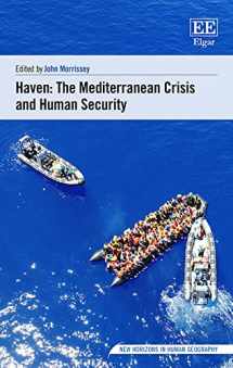 9781788115476-1788115473-Haven: The Mediterranean Crisis and Human Security (New Horizons in Human Geography series)