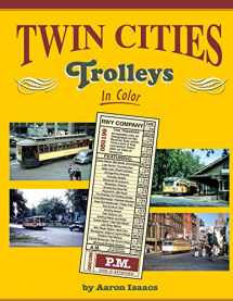 9781582485645-158248564X-Twin Cities Trolleys In Color