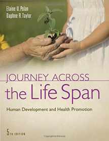 9780803639614-0803639619-Journey Across the Life Span: Human Development and Health Promotion