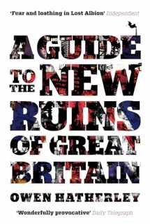 9781844677009-1844677001-A Guide to the New Ruins of Great Britain