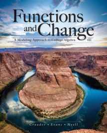 9781337111348-1337111341-Functions and Change: A Modeling Approach to College Algebra