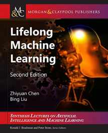 9781681733029-1681733021-Lifelong Machine Learning (Synthesis Lectures on Artificial Intelligence and Machine Learning)