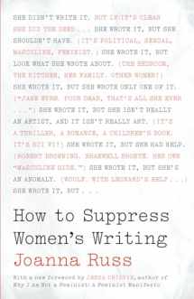 9781477316252-1477316256-How to Suppress Women's Writing (Louann Atkins Temple Women & Culture, 43)