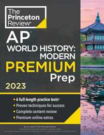 9780593450949-0593450949-Princeton Review AP World History: Modern Premium Prep, 2023: 6 Practice Tests + Complete Content Review + Strategies & Techniques (College Test Preparation)