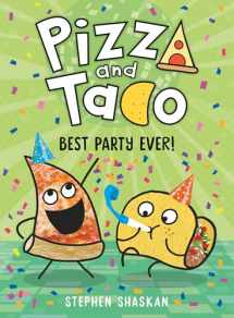 9780593123348-0593123344-Pizza and Taco: Best Party Ever!: (A Graphic Novel)