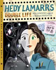 9781454926917-1454926910-Hedy Lamarr's Double Life: Hollywood Legend and Brilliant Inventor (Volume 4) (People Who Shaped Our World)