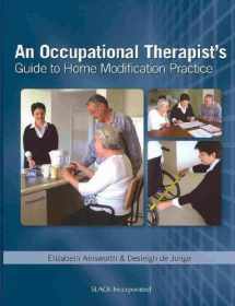 9781556428524-1556428529-Occupational Therapist's Guide to Home Modification Practice