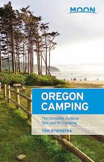 9781640498075-1640498079-Moon Oregon Camping: The Complete Guide to Tent and RV Camping (Moon Outdoors)