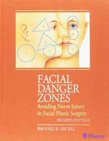 9781626235632-1626235635-Facial Danger Zones: Avoiding Nerve Injury in Facial Plastic Surgery