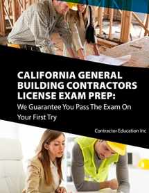 9781717248879-171724887X-California Contractors License Exam Prep: We Guarantee You Pass The Exam On Your First Try