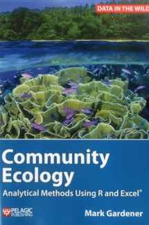 9781907807619-1907807616-Community Ecology: Analytical Methods Using R and Excel (Data in the Wild)