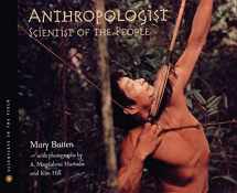 9780618083688-0618083685-Anthropologist: Scientist of the People