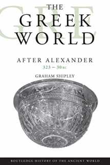9780415046183-0415046181-The Greek World After Alexander 323-30 BC (The Routledge History of the Ancient World)