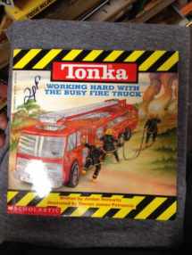 9780590466028-059046602X-Tonka: Working Hard with the Busy Fire Truck