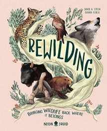 9781684492220-168449222X-Rewilding: Bringing Wildlife Back Where It Belongs
