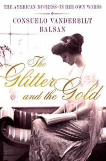 9781250017185-1250017181-The Glitter and the Gold