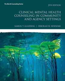 9780134386775-0134386779-Clinical Mental Health Counseling in Community and Agency Settings with MyLab Counseling with Pearson eText -- Access Card Package (What's New in Counseling)