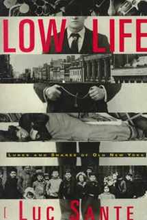 9780374194147-0374194149-Low Life: Lures and Snares of Old New York
