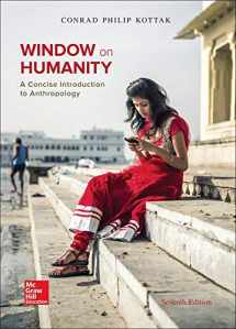 9781259442711-1259442713-Window on Humanity: A Concise Introduction to General Anthropology