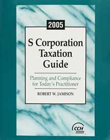 9780735549838-0735549834-S Corporation Taxation Guide 2005