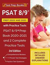 9781628456615-1628456612-PSAT 8/9 Prep 2020 and 2021 with Practice Tests: PSAT 8/9 Prep Book 2020-2021 and 2 Complete Practice Tests [3rd Edition]
