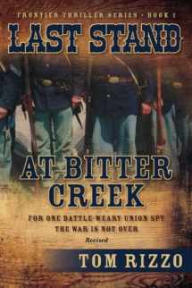 9780984797790-0984797793-Last Stand at Bitter Creek