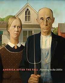 9780300214857-0300214855-America after the Fall: Painting in the 1930s