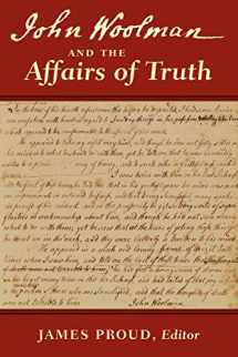 9780979711077-097971107X-John Woolman and the Affairs of Truth