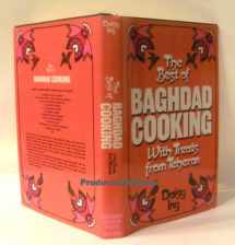 9780841504004-0841504008-The best of Baghdad cooking, with treats from Teheran