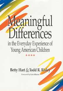9781557661975-1557661979-Meaningful Differences in the Everyday Experience of Young American Children