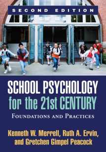 9781609187521-1609187520-School Psychology for the 21st Century, Second Edition: Foundations and Practices