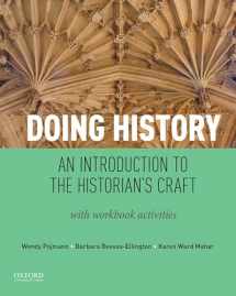 9780199939817-0199939810-Doing History: An Introduction to the Historian's Craft, with Workbook Activities