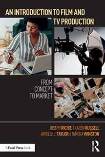 9781032029948-1032029943-An Introduction to Film and TV Production
