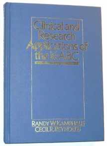 9780886712884-0886712882-Clinical and Research Applications of the K-ABC