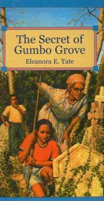 9780812470796-0812470796-The Secret of Gumbo Grove