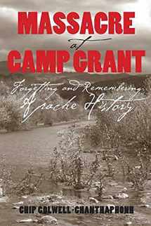 9780816525850-0816525854-Massacre at Camp Grant: Forgetting and Remembering Apache History