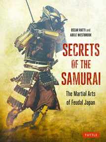 9784805309605-4805309601-Secrets of the Samurai: The Martial Arts of Feudal Japan