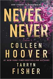 9781335004888-1335004882-Never Never: A Romantic Suspense Novel of Love and Fate