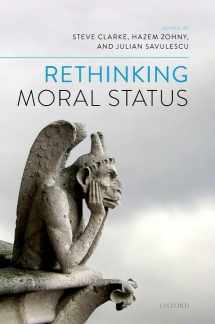 9780192894076-0192894072-Rethinking Moral Status