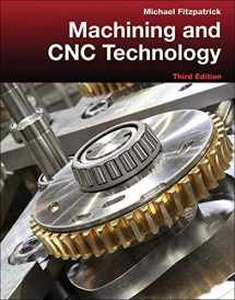 9780077805418-0077805410-Machining and CNC Technology with Student Resource DVD